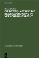 Werner Drefahl - Die Beweislast und die Beweiswürdigung im Versicherungsrecht
