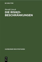 Harald Lötsch - Die Risikobeschränkungen