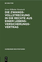 Ernst-Wilhelm Niewiesch - Die Zwangsvollstreckung in die Rechte aus einem Lebensversicherungsvertrag