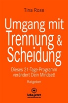 Tina Rose, blue panther books, ww lebe jetzt, www lebe jetzt, www.lebe.jetzt - Umgang mit Trennung und Scheidung | Ratgeber