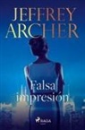 Jeffrey Archer - Falsa impresión