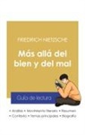 Friedrich Nietzsche - Guía de lectura Más allá del bien y del mal de Friedrich Nietzsche (análisis literario de referencia y resumen completo)