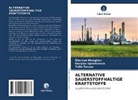 Nargis Igamkulova, Nargisa Igamkulova, Sherzo Mengliev, Sherzod Mengliev, Toli Turaev, Tolib Turaev - ALTERNATIVE SAUERSTOFFHALTIGE KRAFTSTOFFE