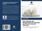Tomy Ncube - Eine Analyse des demokratischen Wandels zur Erneuerung der Führung