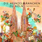 Dusan Kállay, August Kopisch, Dusan Kállay - Die Heinzelmännchen zu Köln