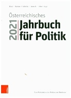 Stefan Karner, Andreas Khol, Günther Ofner, Bettina Rausch, Wolfgang Sobotka, Wolfgang Sobotka u a - Österreichisches Jahrbuch für Politik 2021