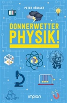 Peter Häussler - Donnerwetter - Physik!