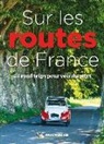 Collectif, Manufacture française des pneumatiques Michelin, MICHELI, Michelin - Sur les routes de France : 52 road trips pour voir du pays