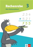 Manuela Mehl, Judith Schickel, Heidi u a Schmidt - Rechenrabe 3. Ausgabe Nordrhein-Westfalen