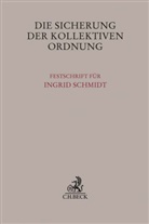 Micha Klapp, Rüdige Linck, Rüdiger Linck, Ulrich Preis, Ulrich Preis u a, Barbara Reinhard... - Die Sicherung der kollektiven Ordnung