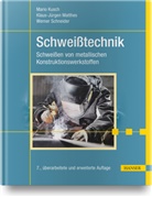 Mari Kusch, Mario Kusch, Heik Lang, Heiko Lang, Holger Letsch, Holger u a Letsch... - Schweißtechnik