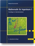 Michael Knorrenschild - Mathematik für Ingenieure 1