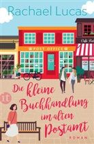 Rachael Lucas - Die kleine Buchhandlung im alten Postamt