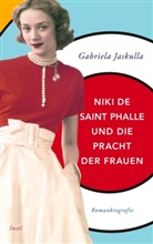 Gabriela Jaskulla - Niki de Saint Phalle und die Pracht der Frauen