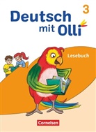 Andrea Sperr, Brigitte Umkehr, Simon Eutebach, Simone Eutebach, Sylvi Gredig, Sylvia Gredig... - Deutsch mit Olli - Lesen 2-4 - Ausgabe 2021 - 3. Schuljahr