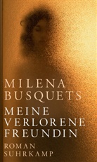 Milena Busquets - Meine verlorene Freundin