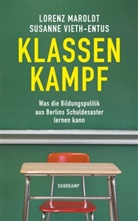 Loren Maroldt, Lorenz Maroldt, Susanne Vieth-Entus - Klassenkampf