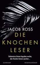 Jacob Ross, Thoma Wörtche, Thomas Wörtche - Die Knochenleser
