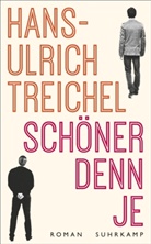 Hans-Ulrich Treichel - Schöner denn je