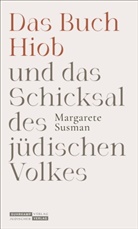 Margarete Susman - Das Buch Hiob und das Schicksal des jüdischen Volkes