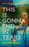 Liza Klaussmann, Klaussmann Liza - This is Gonna End in Tears