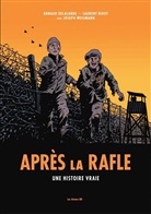 Laurent Bidot, Arnaud Delalande, Delalande Arnaud - Après la rafle : une histoire vraie