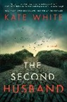 Kate White - The Second Husband
