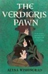 Alysa Wishingrad - The Verdigris Pawn