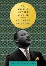 Martin Luther King - I Have a Dream Yo tengo un sueno (Spanish Edition)
