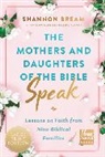 Shannon Bream, Fox News Personality #1 - The Mothers and Daughters of the Bible Speak