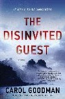 Carol Goodman, Goodman Carol - The Disinvited Guest