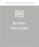 DK - Be More Harry Styles