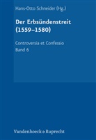 Irene Dingel, Dingel, Irene Dingel, Hans-Otto Schneider - Der Erbsündenstreit (1559-1580)