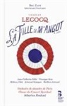 Ch¿ur du Concert Spiritue, Gill, Sébastie Rouland - La fille de Madame Angot (2 CD+Buch) (Audio book)
