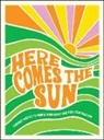 Summersdale Publishers, SUMMERSDALE PUBLISHE - Here Comes the Sun