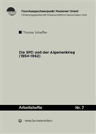 Thomas Scheffler - Die SPD und der Algerienkrieg 1954-1962