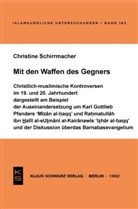 Christine Schirrmacher - Mit den Waffen des Gegners
