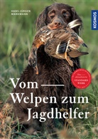 Hans-Jürgen Markmann - Vom Welpen zum Jagdhelfer