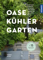 Markus Meyer - Oase - kühler Garten