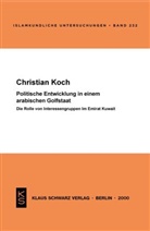 Christian Koch - Politische Entwicklung in einem arabischen Golfstaat