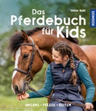 Sarah Bude - Das Pferdebuch für Kids
