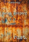 Heidi Bobjerg - Rust