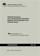 Liebau, Heike Liebau, Dietrich Reetz - Globale Prozesse und Akteure des Wandels