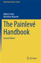 Rober Conte, Robert Conte, Micheline Musette - The Painlevé Handbook