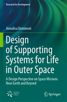 Annalisa Dominoni - Design of Supporting Systems for Life in Outer Space