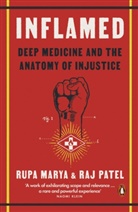 Rupa Marya, Raj Patel - Inflamed