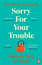 Ann Marie Hourihane - Sorry for Your Trouble