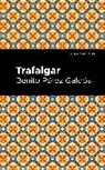 Benito Pérez Galdós - Trafalgar