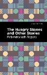 Rabindranath Tagore - The Hungry Stones and Other Stories