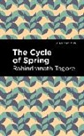 Rabindranath Tagore - The Cycle of Spring